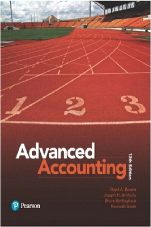 Advanced Accounting by Floyd Beams, Joseph Anthony, Bruce Bettinghaus