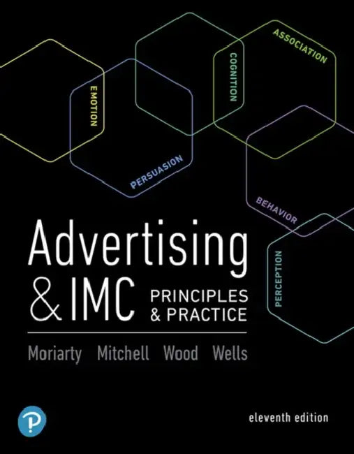 Advertising & IMC: Principles and Practice by Sandra Moriarty, Nancy Mitchell, Charles Wood