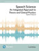 Speech Science: An Integrated Approach to Theory and Clinical Practice, with Enhanced Pearson Etext -- Access Card Package by Carole T. Ferrand