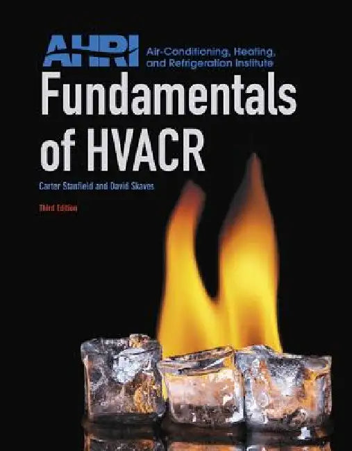 Fundamentals of Hvacr with Mylab HVAC with Pearson Etext -- Access Card Package [With Access Code] by Carter Stanfield, David Skaves