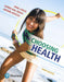 Choosing Health by April Lynch, Karen Vail-Smith, Jerome Kotecki