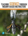 Teaching Science Through Inquiry-Based Instruction, with Enhanced Pearson Etext -- Access Card Package [With Access Code] by Terry Contant, Joel Bass, Anne Tweed
