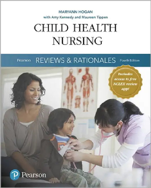Pearson Reviews & Rationales: Child Health Nursing with Nursing Reviews & Rationales by Mary Ann Hogan
