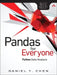 Pandas for Everyone: Python Data Analysis by Daniel Chen