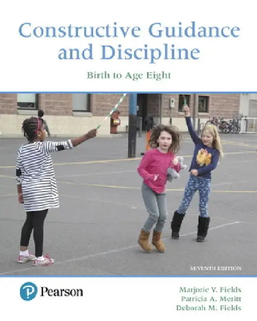 Constructive Guidance and Discipline by Marjorie Fields