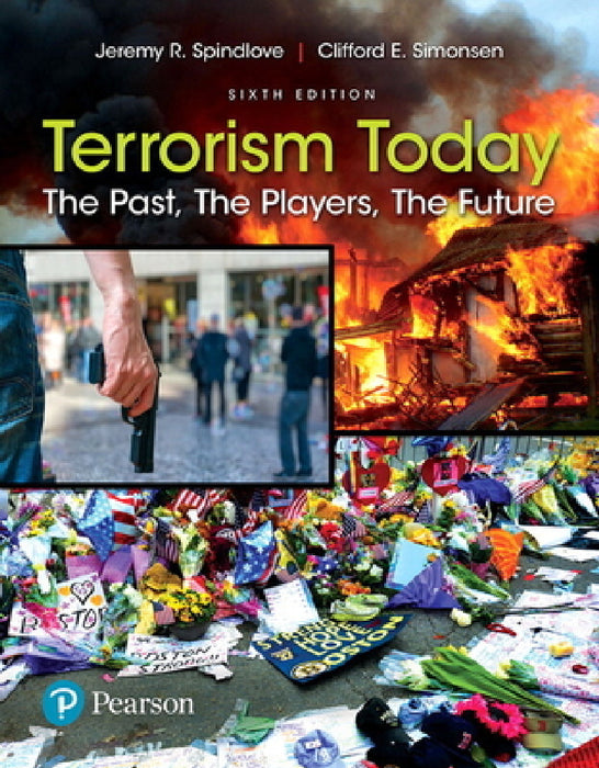 Terrorism Today: The Past, the Players, the Future by Jeremy Spindlove, Clifford Simonsen