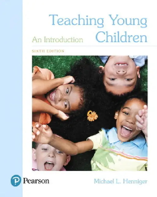 Teaching Young Children: An Introduction by Michael Henniger
