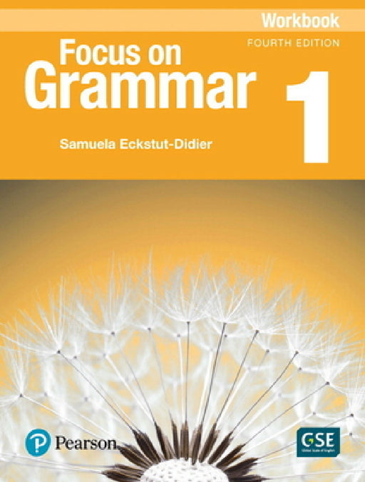 Focus on Grammar - (Ae) - 5th Edition (2017) - Workbook - Level 1 by Irene Schoenberg