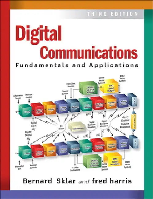Digital Communications: Fundamentals and Applications by Bernard Sklar