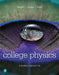 College Physics: A Strategic Approach by Randall Knight, Brian Jones, Stuart Field