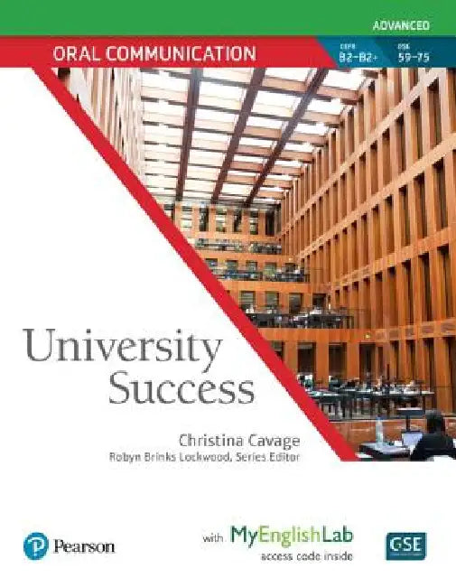 University Success Oral Communication Advanced, Student Book with Myenglishlab by Christina Cavage