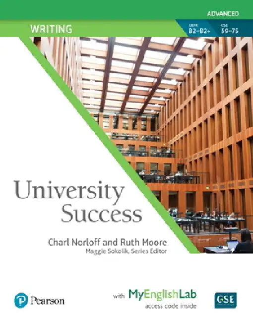 University Success Writing Advanced, Student Book with Myenglishlab [With Access Code] by Charl Norloff, Ruth Moore