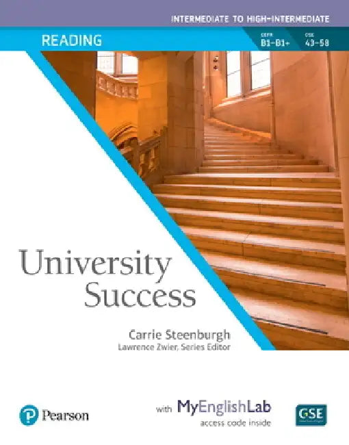 University Success Reading Intermediate to High-Intermediate, Student Book with Myenglishlab [With Access Code] by Carrie Steenburgh