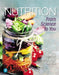 Nutrition: From Science to You by Joan Blake, Kathy Munoz, Stella Volpe