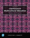 Comprehensive Multicultural Education: Theory and Practice by Christine Bennett