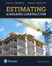 Estimating in Building Construction by MBA Pe Peterson Steven, Frank Dagostino
