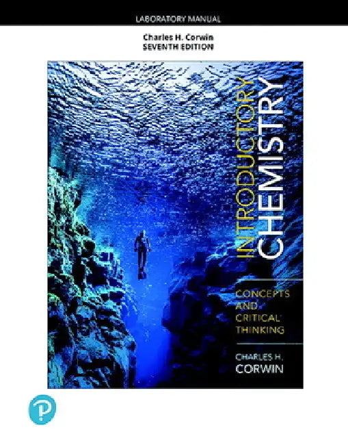 Laboratory Manual for Introductory Chemistry: Concepts and Critical Thinking by Charles Corwin