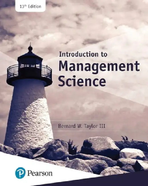 Introduction to Management Science by III Taylor Bernard