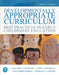 Developmentally Appropriate Curriculum: Best Practices in Early Childhood Education by Marjorie Kostelnik, Anne Soderman, Alice Whiren