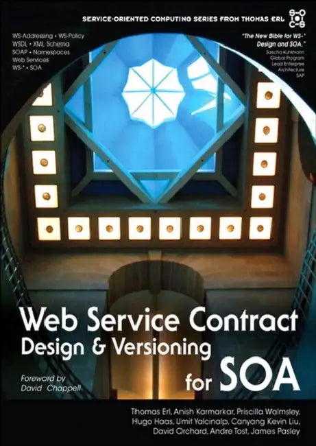 Web Service Contract Design and Versioning for SOA by Thomas Erl, Anish Karmarkar, Priscilla Walmsley