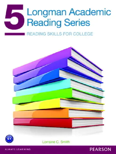 Longman Academic Reading Series 5 with Essential Online Resources by Lorraine Bosse-Smith, Lorraine Bosse Smith