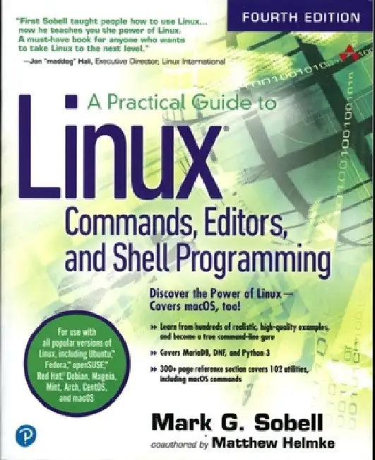 A Practical Guide to Linux Commands, Editors, and Shell Programming by Mark G. Sobell