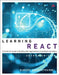 Learning React: A Hands-On Guide to Building Web Applications Using React and Redux by Kirupa Chinnathambi