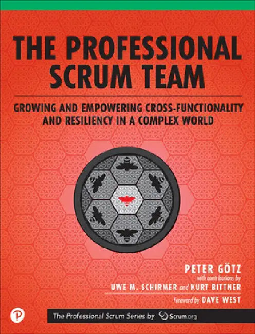 The Professional Scrum Team by Peter Gotz