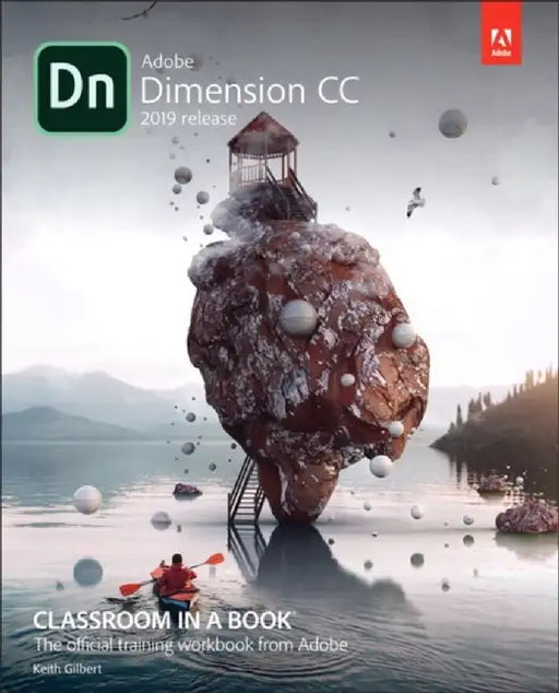 Adobe Dimension CC Classroom in a Book (2018 Release) by Kevin Bomberry