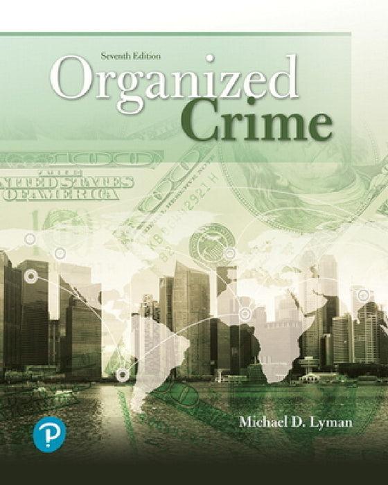 Organized Crime by Michael Lyman, Gary Potter