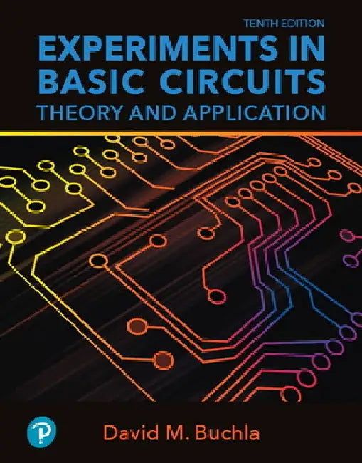 Experiments in Basic Circuits: Theory and Application by Thomas Floyd