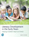 Literacy Development in the Early Years: Helping Children Read and Write by Lesley Mandel Morrow