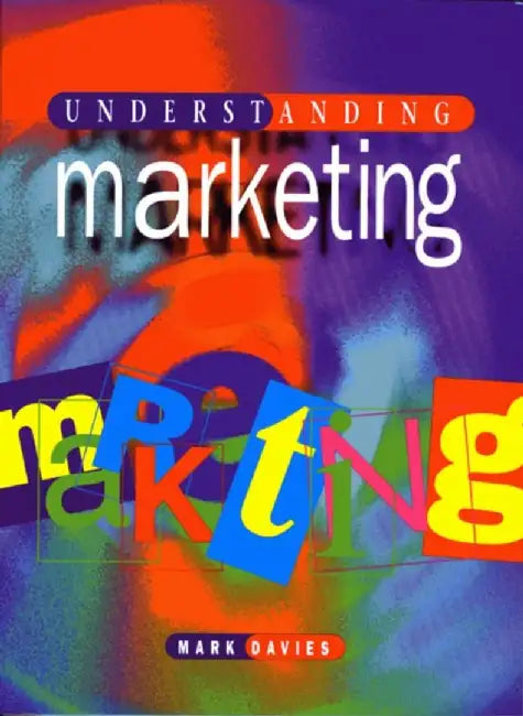 Understanding Marketing by Mark Davies