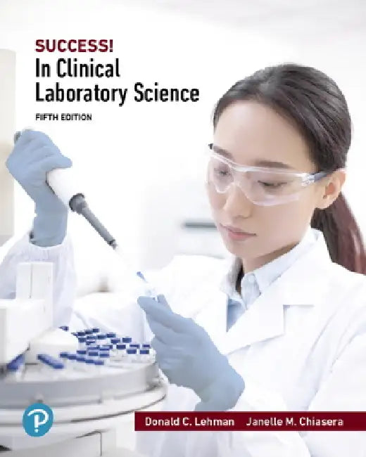 Success! in Clinical Laboratory Science by Donald Lehman, Janelle Chiasera