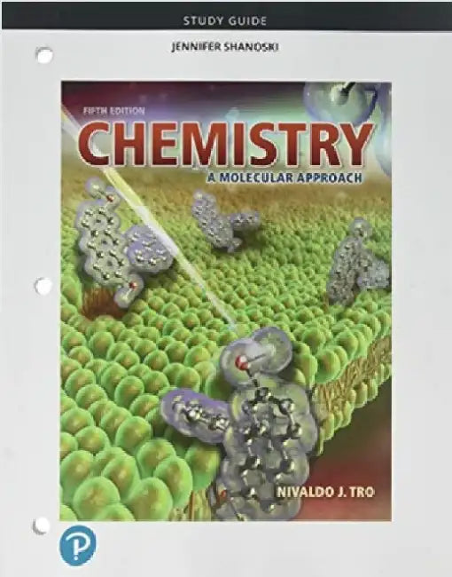 Study Guide for Chemistry: A Molecular Approach by Nivaldo Tro