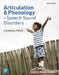Articulation and Phonology in Speech Sound Disorders: A Clinical Focus by Jacqueline Bauman-Waengler