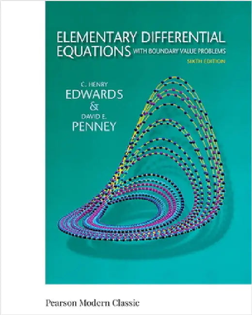 Elementary Differential Equations with Boundary Value Problems (Classic Version) by C. Edwards