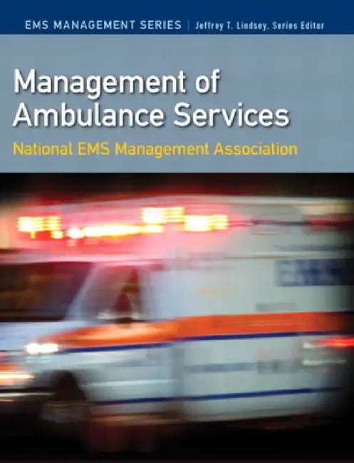 Management of Ambulance Services by Nemsma Nemsma, Jeffrey Lindsey