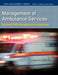 Management of Ambulance Services by Nemsma Nemsma, Jeffrey Lindsey