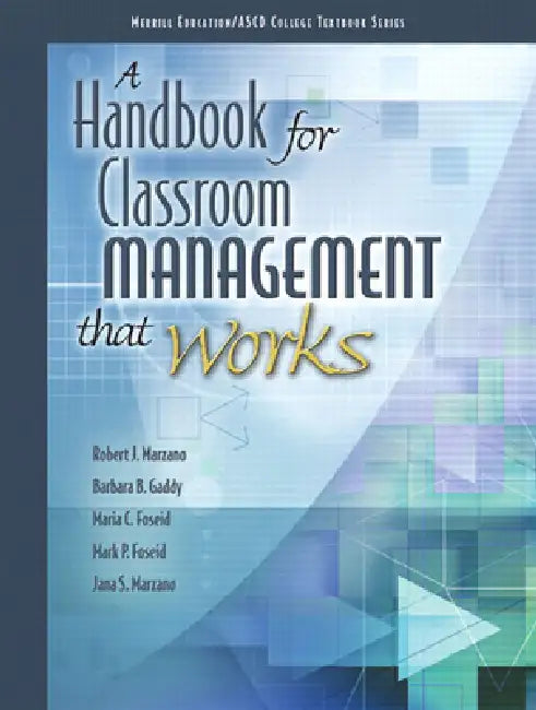 A Handbook for Classroom Management that Works by The ASCD, Robert Marzano, Barbara Gaddy