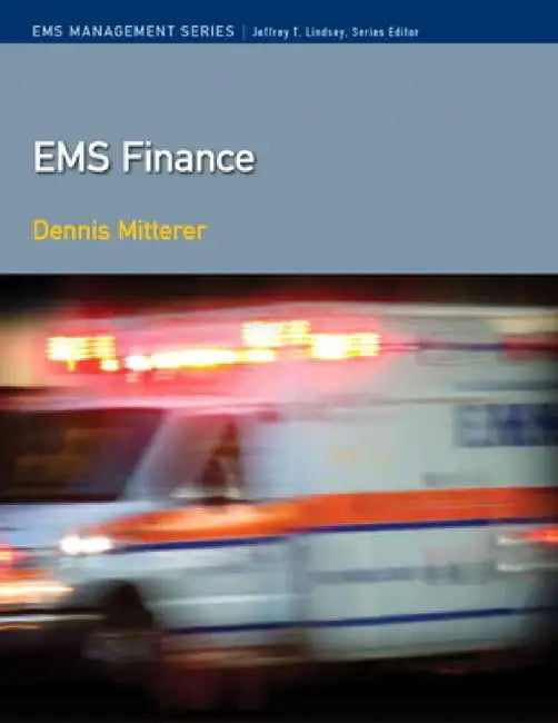 EMS Finance by Dennis Mitterer, Jeffrey Lindsey