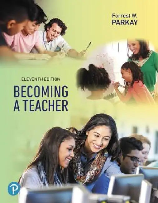 Becoming a Teacher Plus Revel -- Access Card Package [With Access Code] by Forrest Parkay