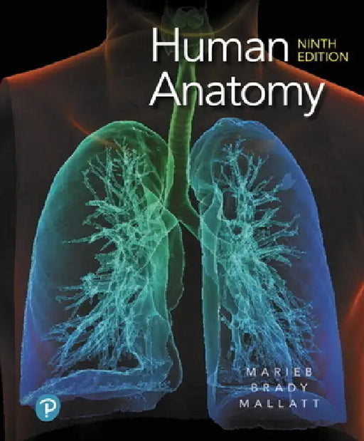 Human Anatomy by Elaine Marieb, Patricia Brady, Jon Mallatt