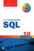 SQL in 10 Minutes a Day, Sams Teach Yourself by Ben Forta