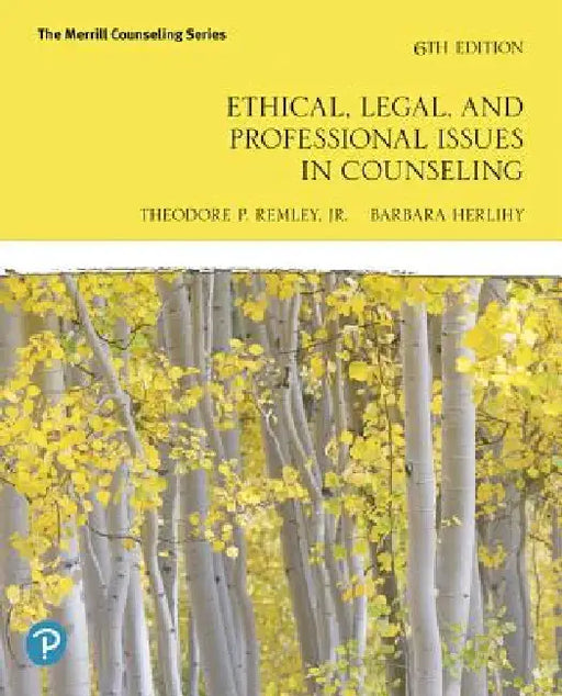 Ethical, Legal, and Professional Counseling Plus Mylab Counseling -- Access Card Package [With Access Code] by Theodore Remley, Barbara Herlihy