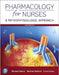 Pharmacology for Nurses: A Pathophysiologic Approach by Michael P. Adams