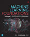Machine Learning Foundations, Volume 1: Supervised Learning by Roi Yehoshua