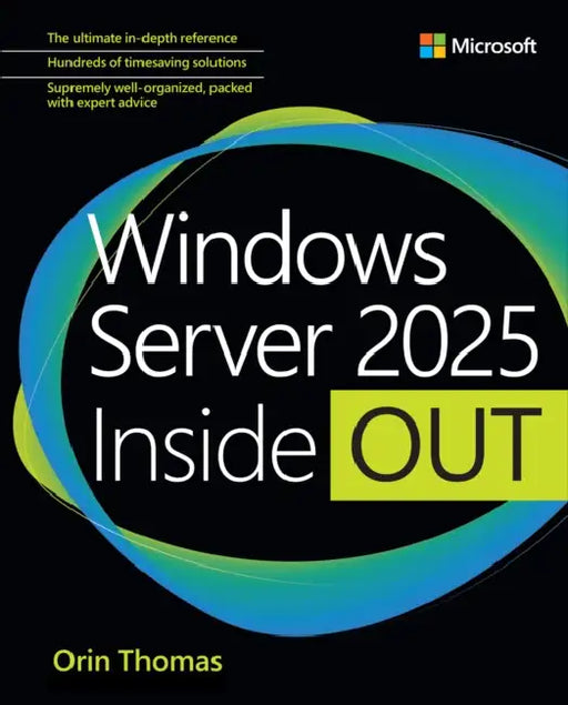 Windows Server Inside Out: Updated for Windows Server 2025 by Orin Thomas