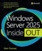 Windows Server Inside Out: Updated for Windows Server 2025 by Orin Thomas