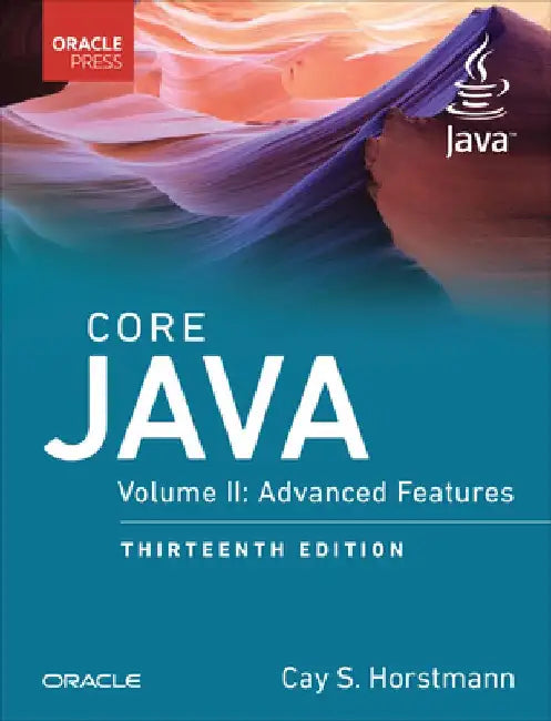 Core Java, Volume II: Advanced Features by Cay Horstmann